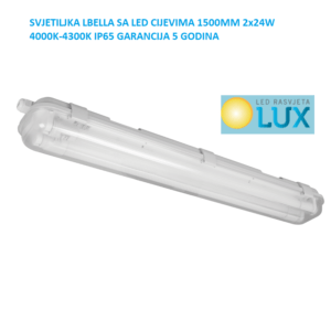SVJETILJKA LBELLA SA LED CIJEVIMA 1500MM 2x24W 4000K-4300K IP65 GARANCIJA 5 GODINA